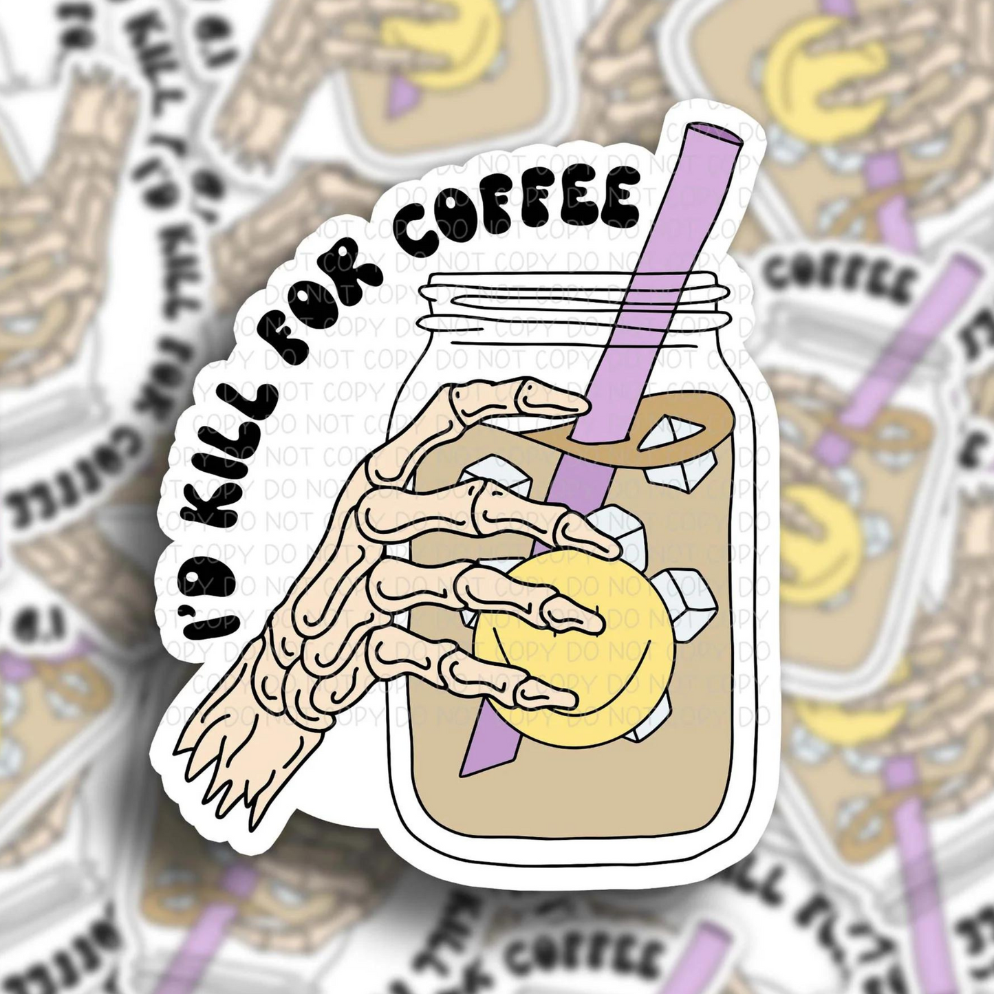 Kill for Coffee 3" Vinyl Sticker