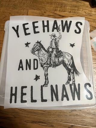 Yeehaws and Hellnaws