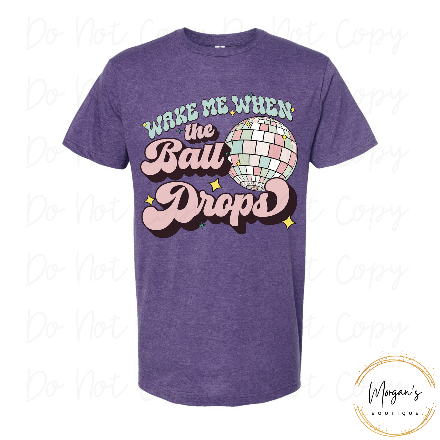 Wake Me When the Ball Drops Graphic Tee