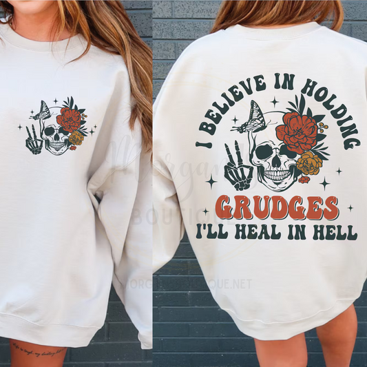 Holding Grudges Sweatshirt