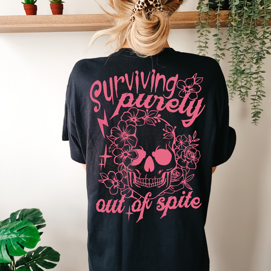 Surviving Purely Out of Spite Graphic Tee