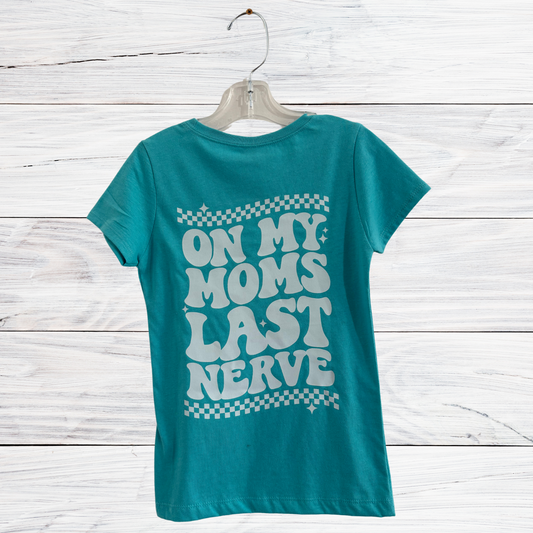 On Mom's Last Nerve Graphic Tee
