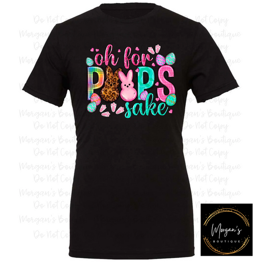 Oh for Peeps Sake Graphic Tee